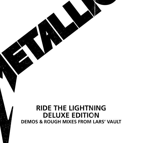 Metallica - Ride The Lightning [Deluxe Reissue]